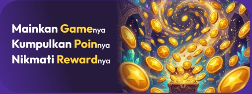 Mainkan Gamenya Kumpulkan Poinnya Nikmati Rewardnya